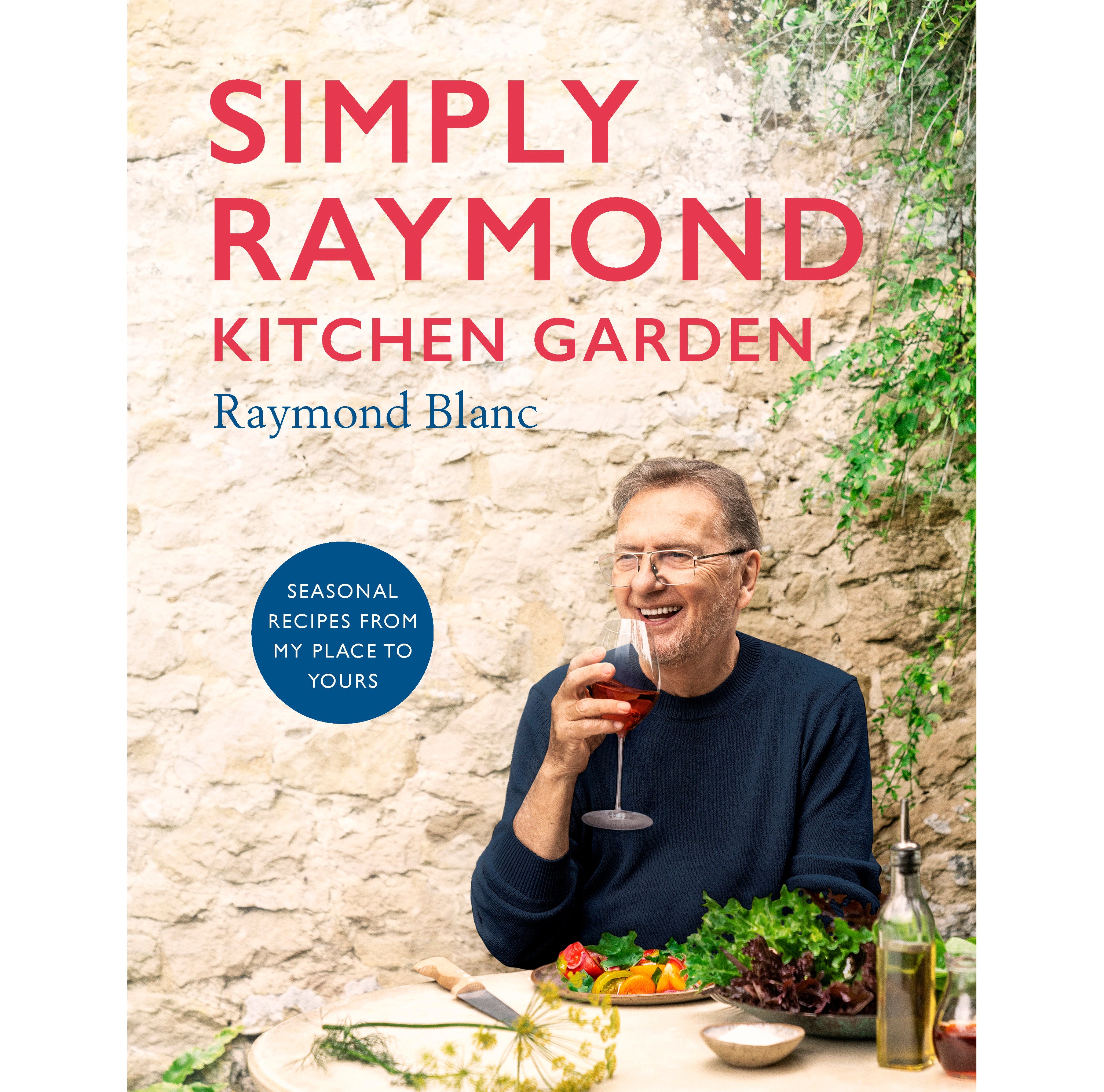 Blanc’s lates cook book, Simply Raymond
