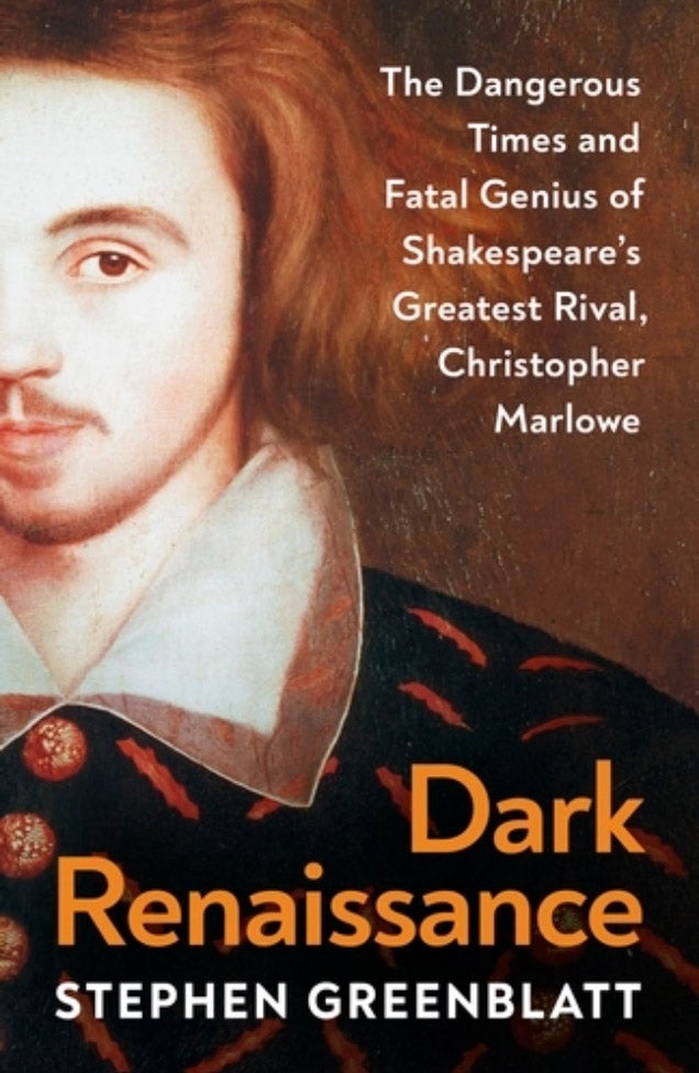 ‘Greenblatt’s case for Marlowe to be reconsidered is made with exhilarating clarity and economy’