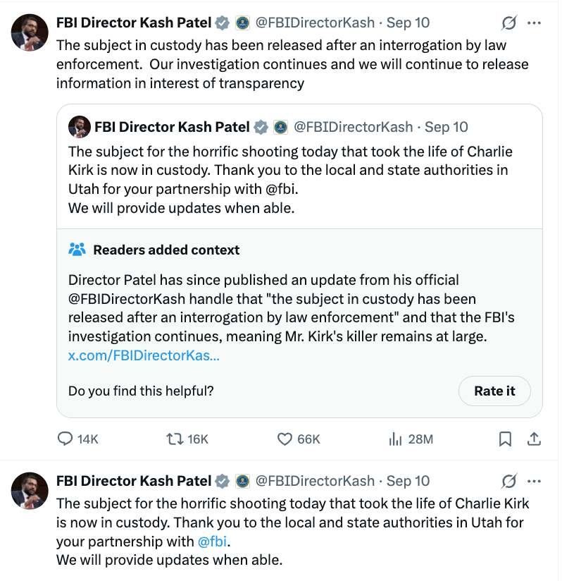 Screenshots show FBI Director Kash Patel’s posts on social media, first claiming the suspect was in custody and a second shortly after saying the individual had been released