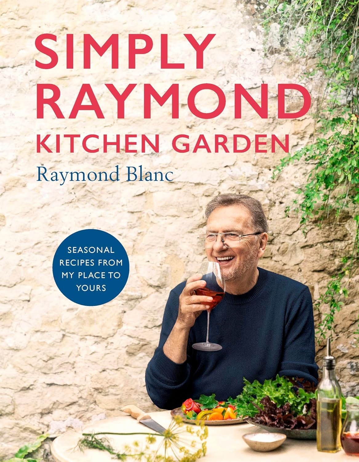 ‘Simply Raymond Kitchen Garden’ brings the spirit of Le Manoir’s gardens into home kitchens with seasonal recipes and tips from the chef himself