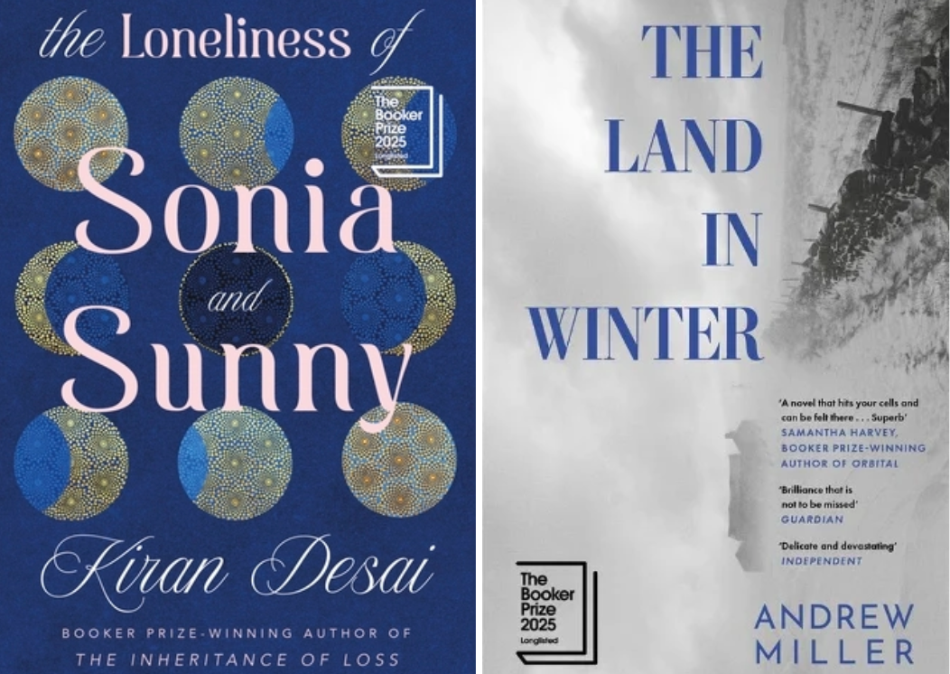 ‘Sonia and Sunny’ by Kiran Desai and ‘The Land in Winter’ by Andrewe Miller