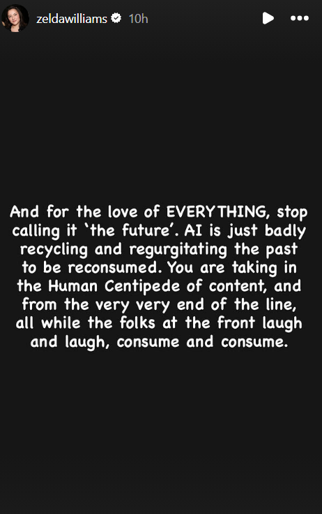 In a social media post, Zelda Williams said it was a ‘waste of time and energy’ to send her content that featured digitally generated likenesses of her late father