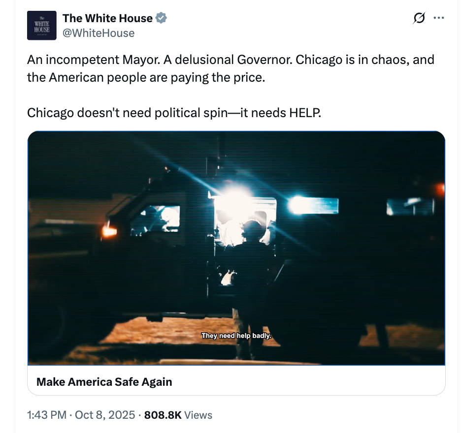 The White House also shared a video on Oct.8 about ‘Chicago in chaos,’ with a voiceover from Trump where he called the Illinois city a ‘mess’