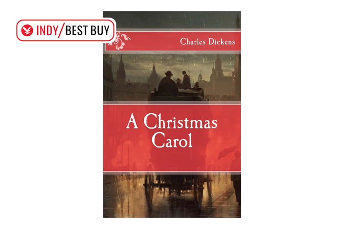 Best Christmas books IndyBest review ‘A Christmas Carol’ by Charles Dickens, published by CreateSpace