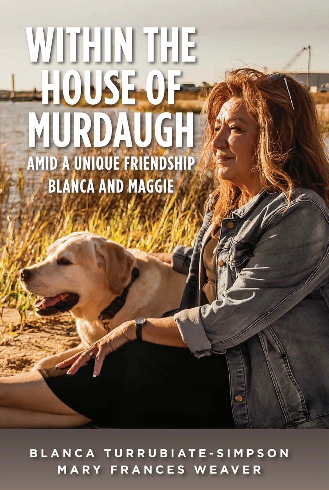 Blanca Turrubiate-Simpson’s new book offers an intimate look inside the family’s world before, during, and after the 2021 murders