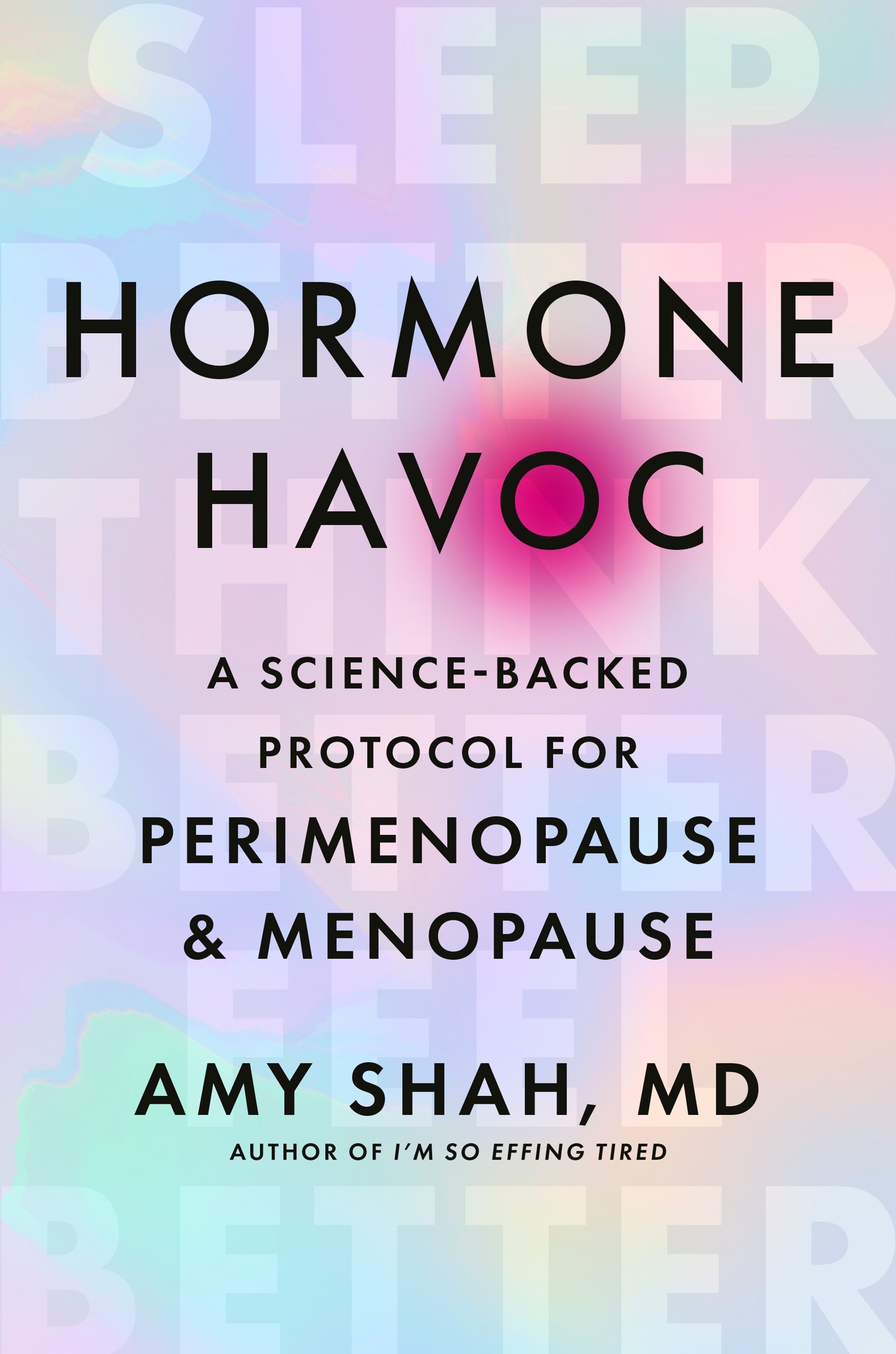 Hormone Havoc by Dr Amy Shah