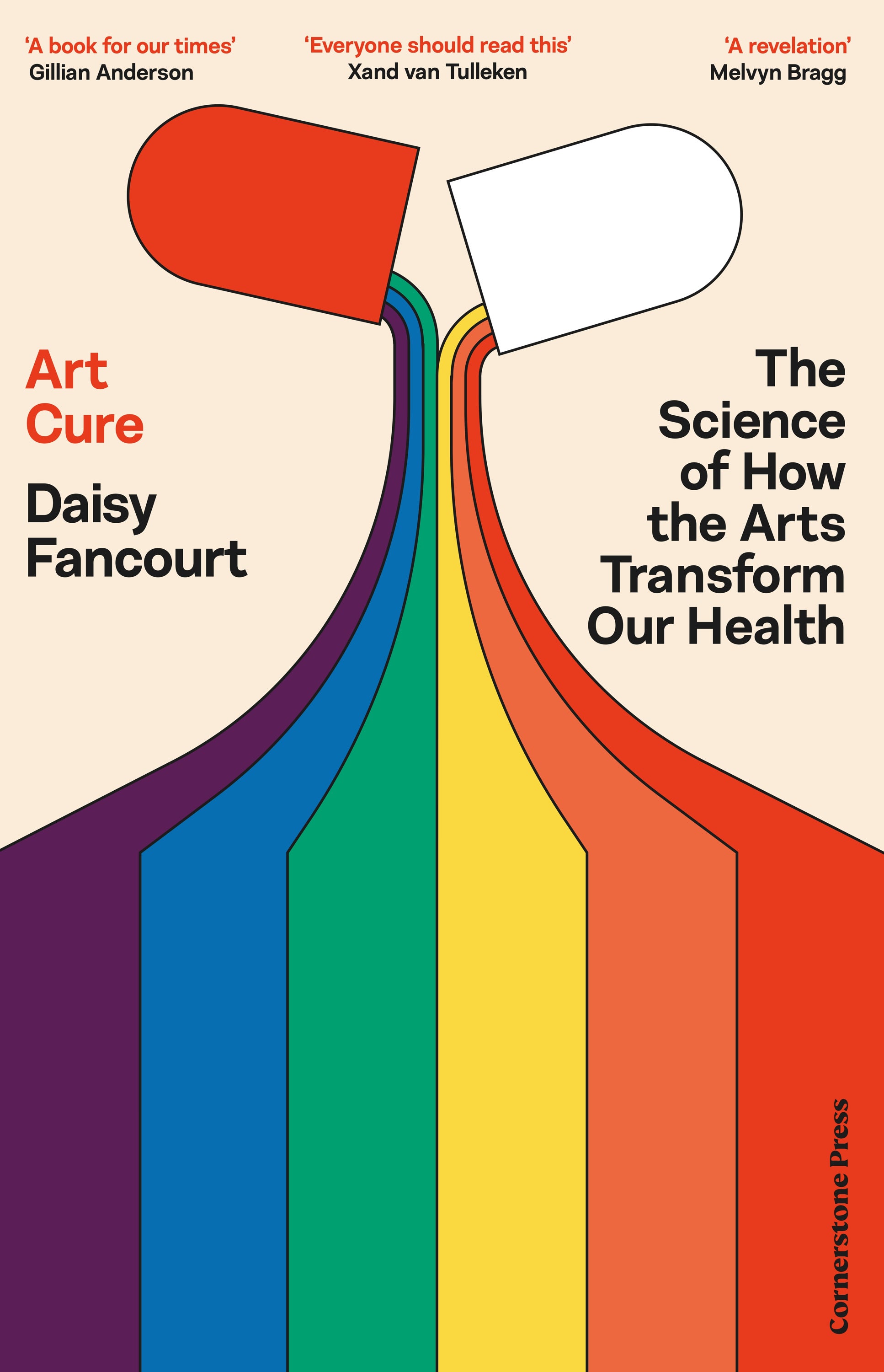 Art Cure: The Science Of How The Arts Transform Our Health by Daisy Fancourt