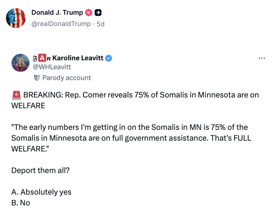 Trump shared a post from the account on Christmas Day, which called for the deportation of all Somalis from the United States