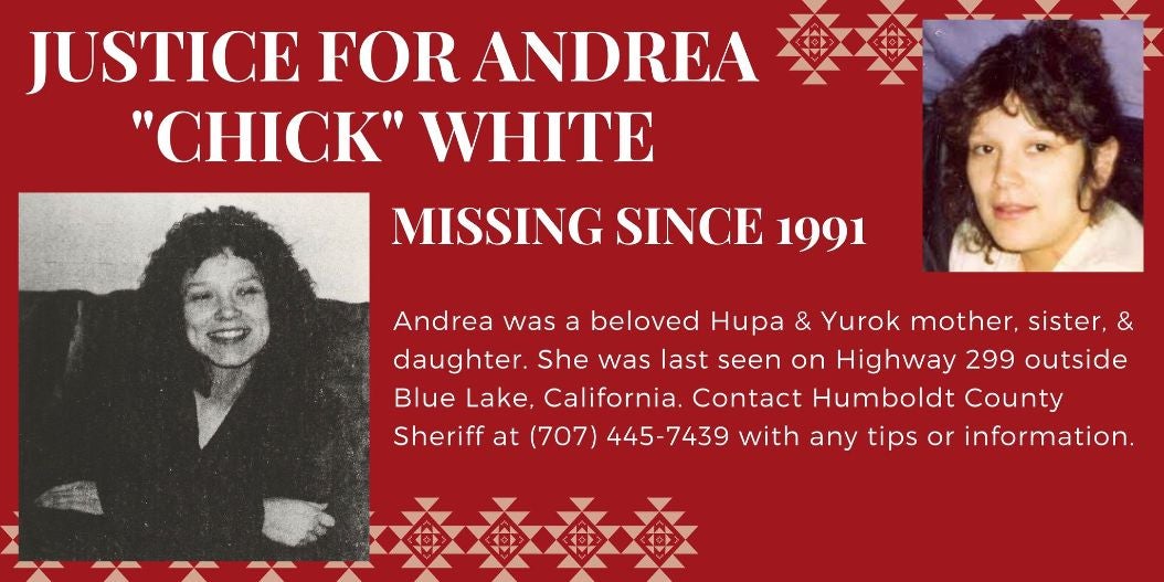 White was last seen on July 31, 1991, after traveling from Hoopa to Eureka, California, for a court hearing following a car accident