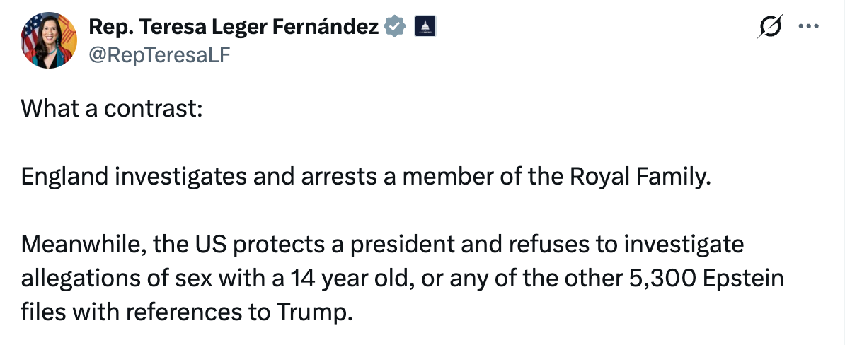 New Mexico Rep. Teresa Leger Fernandez said the former prince's arrest illustrates a stark contrast with the actions of the US government
