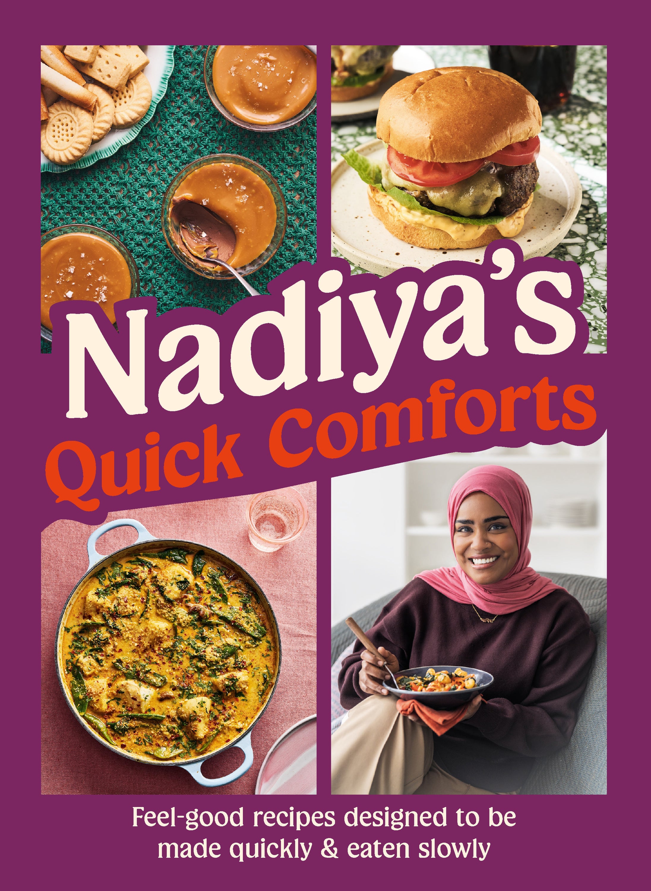 The book jacket of Nadiya's Quick Comforts by Nadiya Hussain