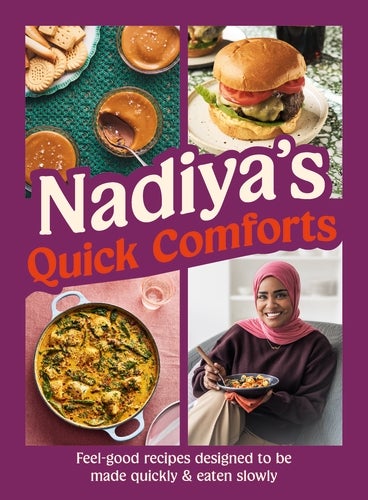 Nadiya’s Quick Comforts is her 11th cookbook – a collection of the fast, deeply comforting dishes she cooks for her family at home