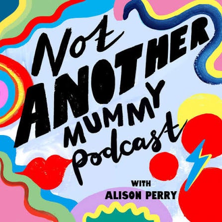 (Not Another Mummy Podcast/PA)