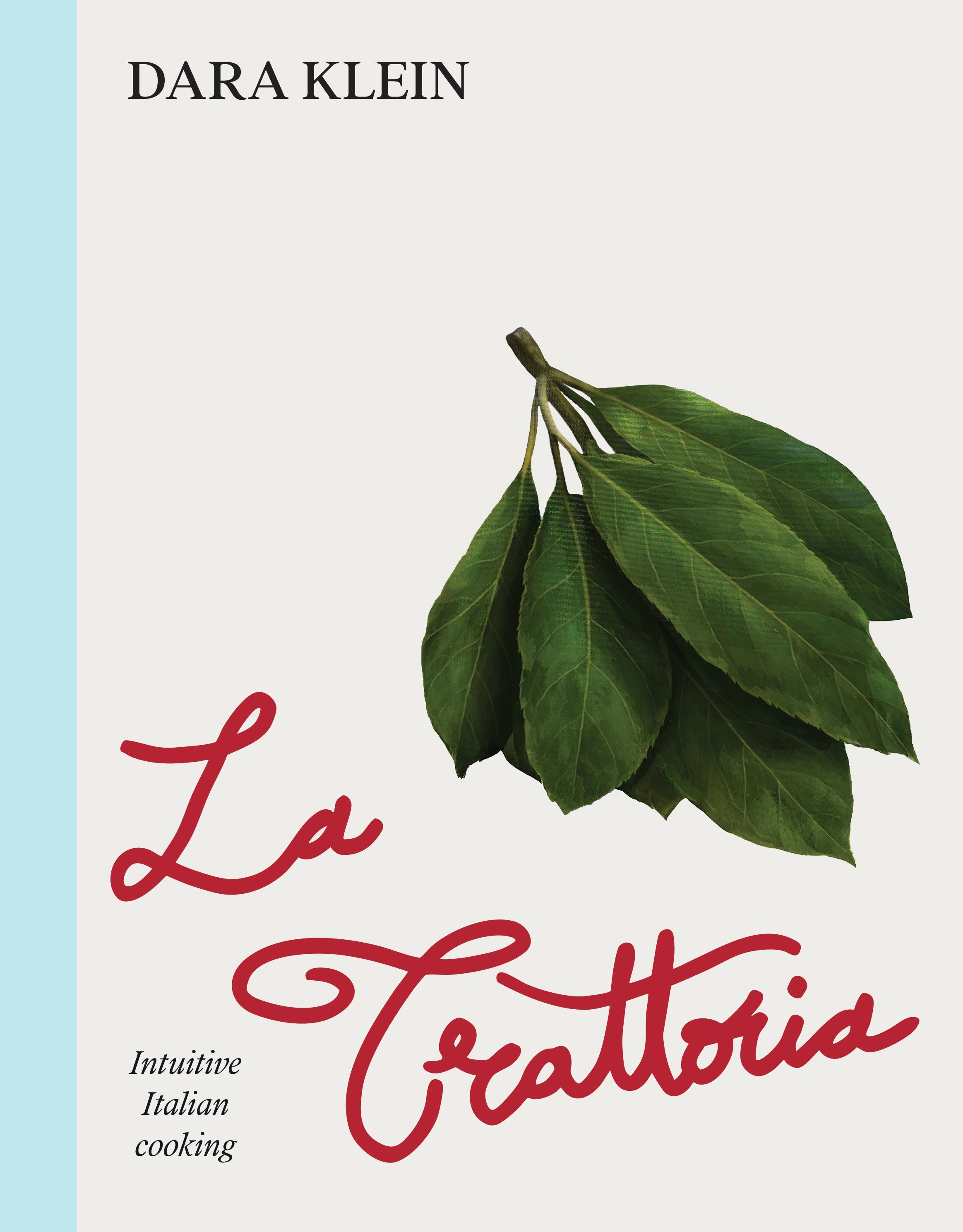 ‘La Trattoria’, Klein’s debut cookbook, draws on the regional Italian cooking that shapes the menu at Tiella
