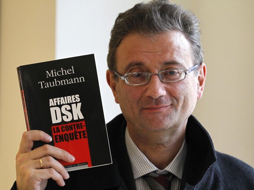 Michael Taubmann, a friend of Strauss-Kahn, sets out the politician’s side of the story