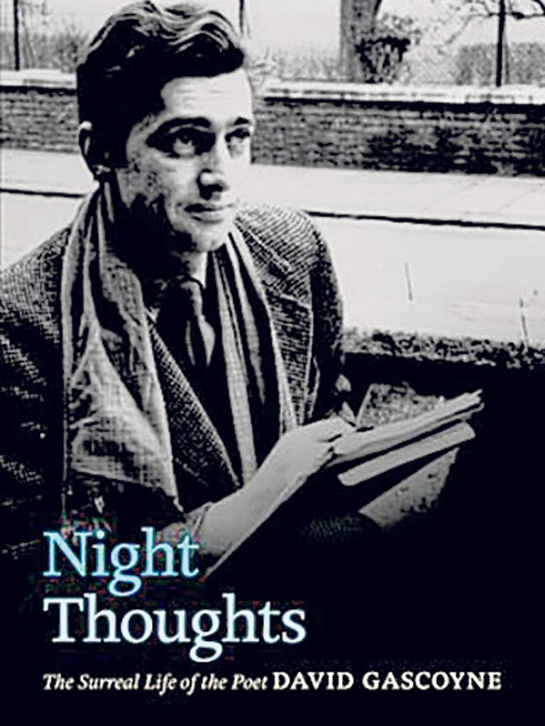 <p>1. Night Thoughts by Robert Fraser</p>
<p>£30, oup.com</p>
<p>Colourful biography of the English surrealist poet David Gascoyne. Fabulous.</p>