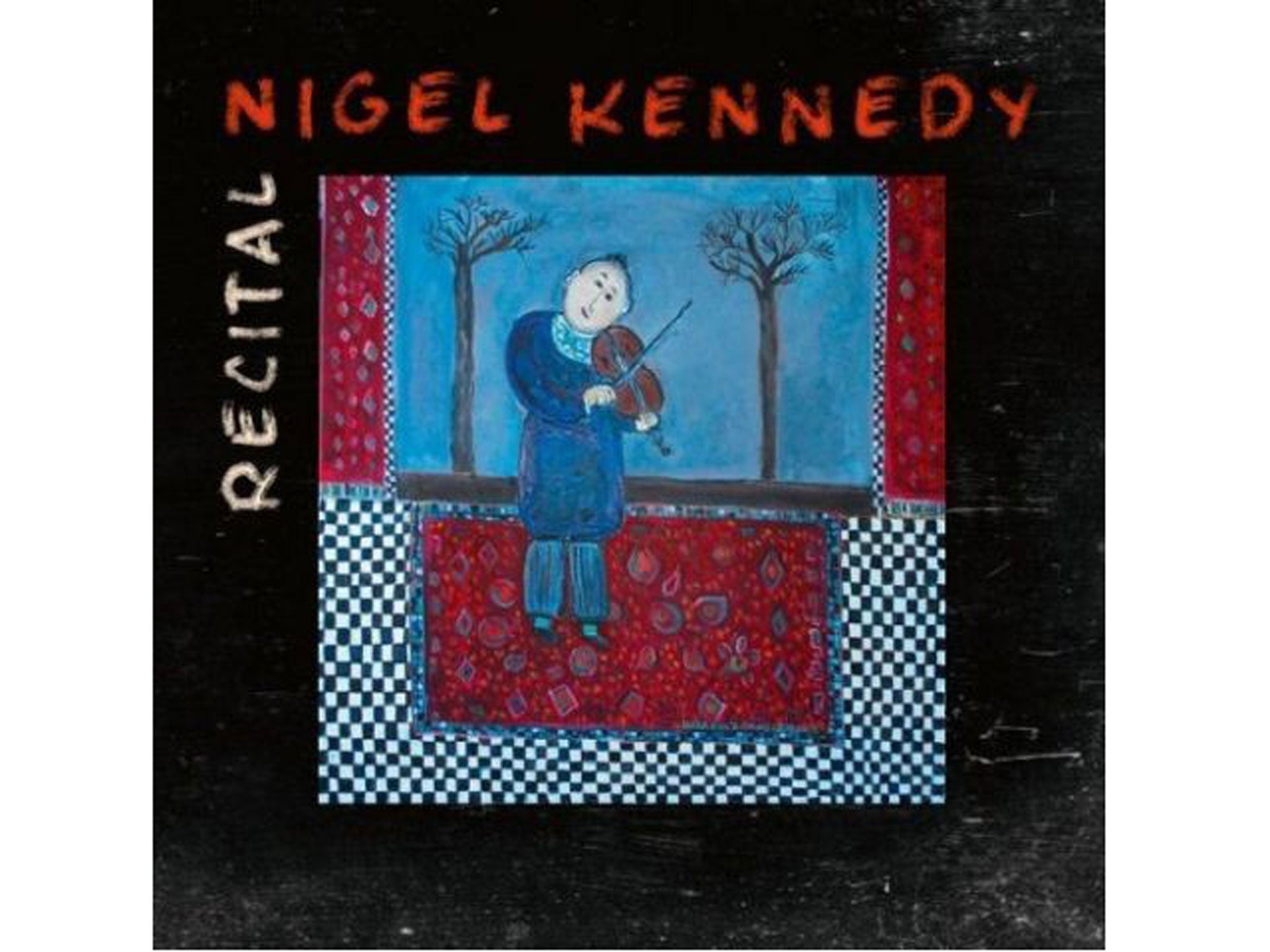 Nigel Kennedy, Recital (Sony Classical)