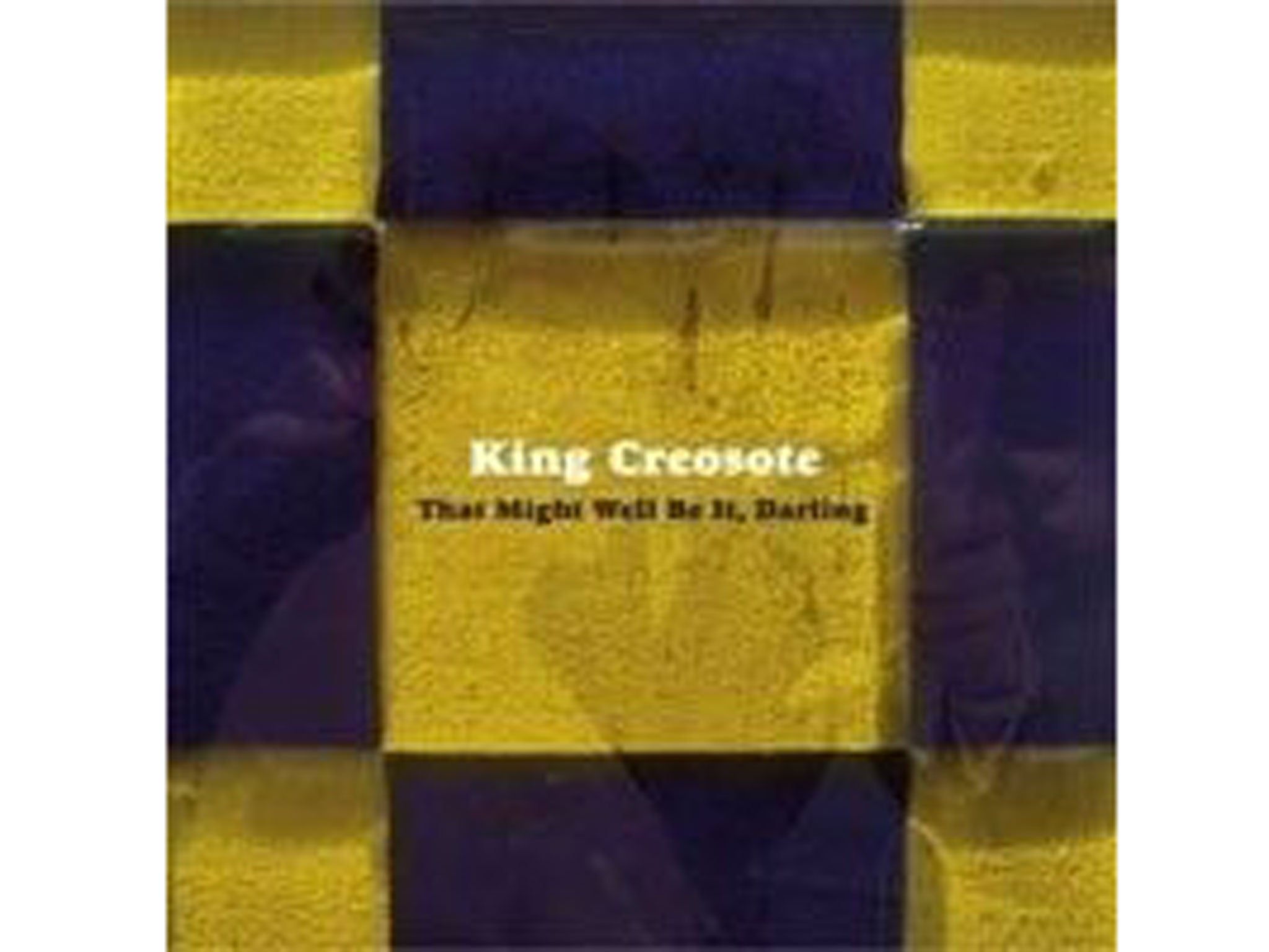 King Creosote, That Might Well Be It, Darling (Domino)