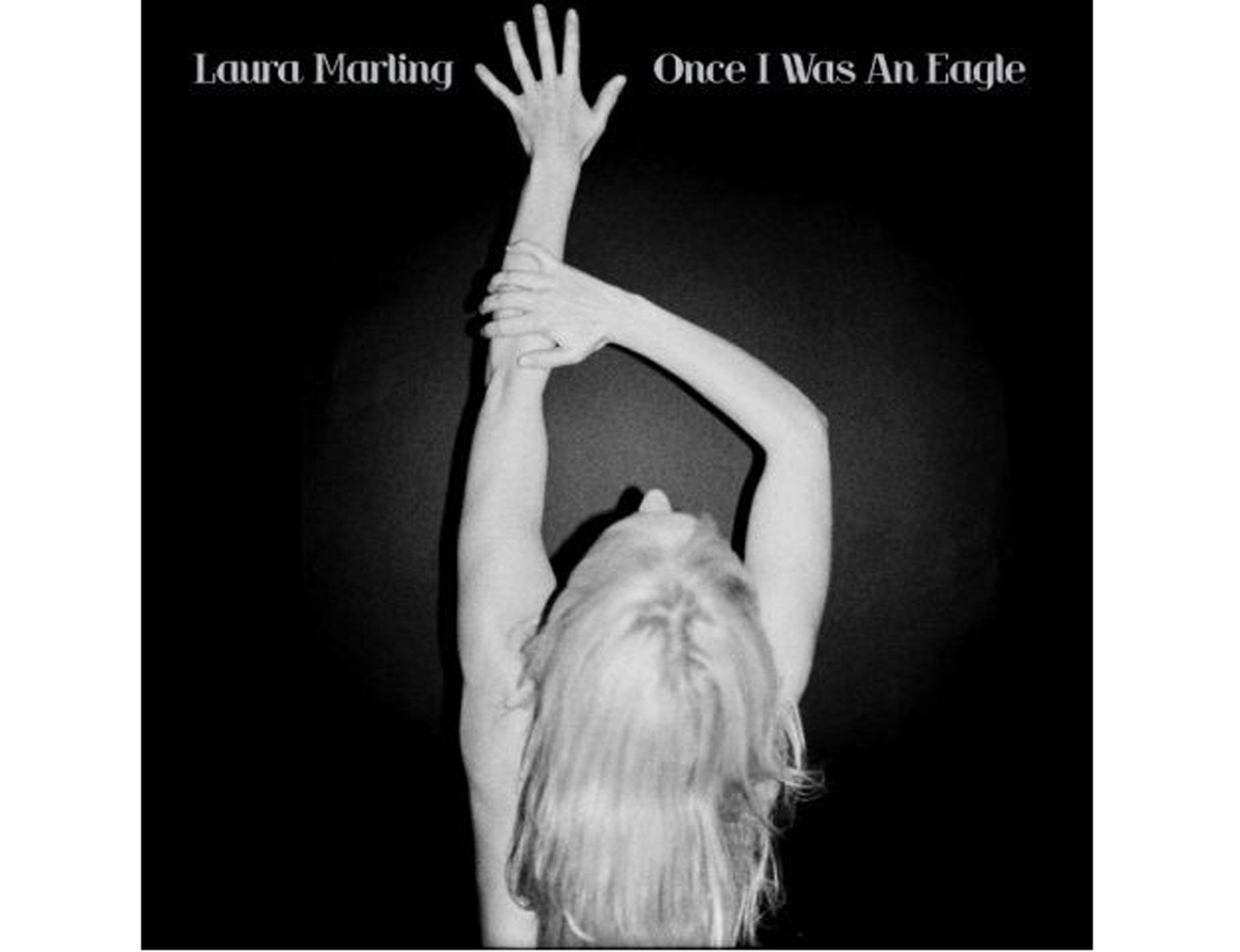 Laura Marling - Once I Was An Eagle