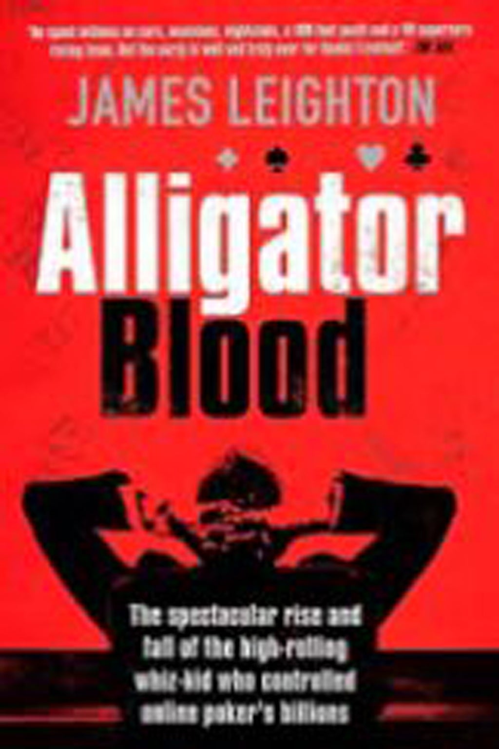Alligator Blood by James Leighton