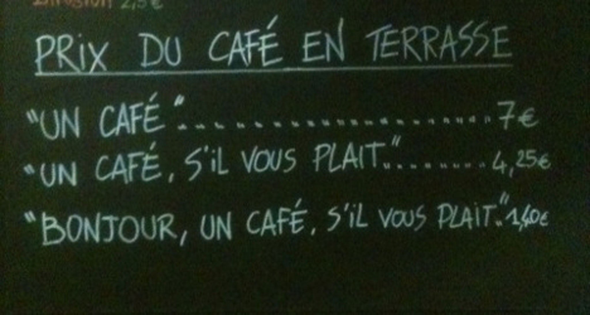 A cafe in France has started charging extra to customers who forget their manners