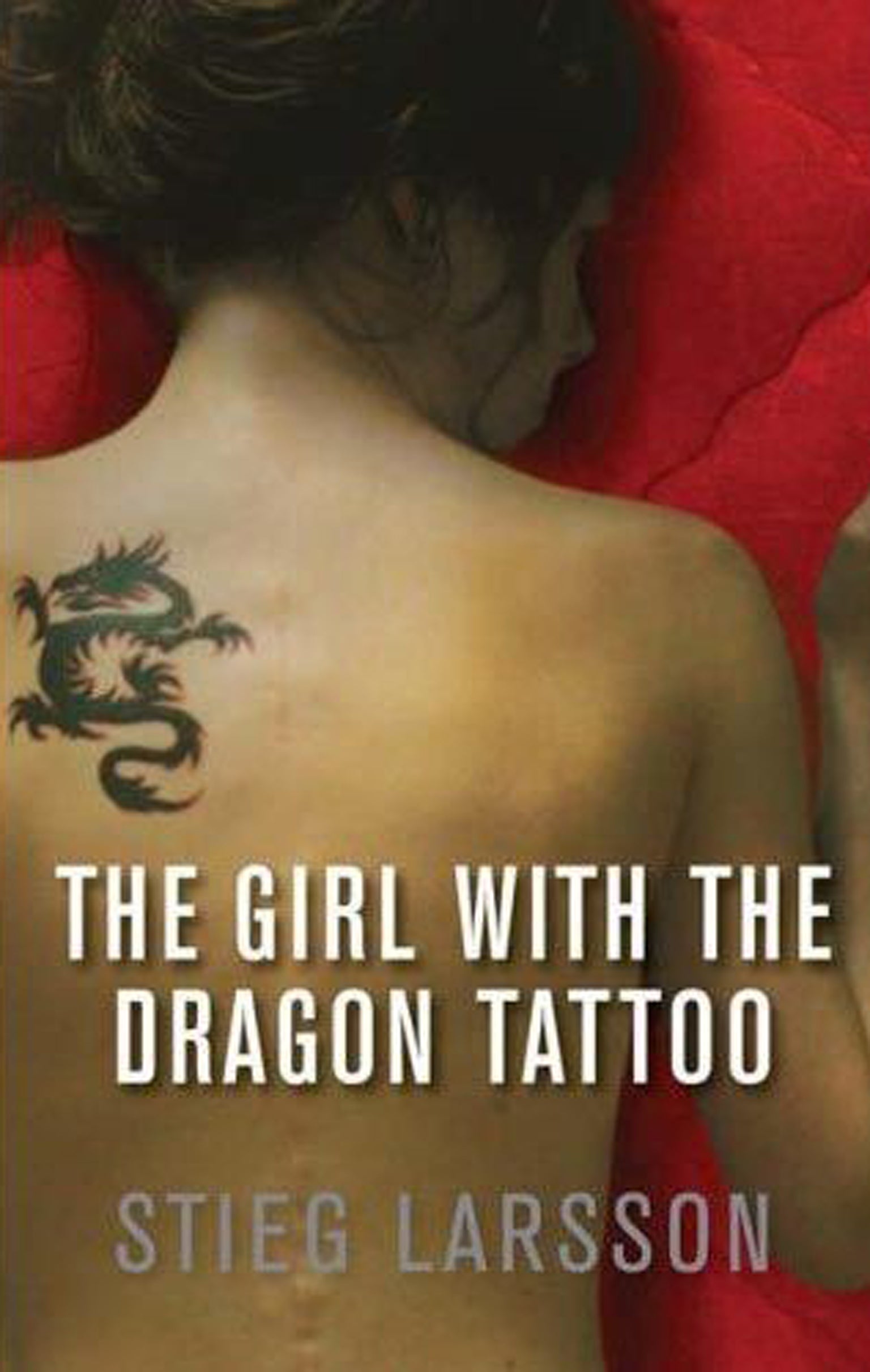 Stieg Larsson's 'The Girl With the Dragon Tattoo' was published in 2005