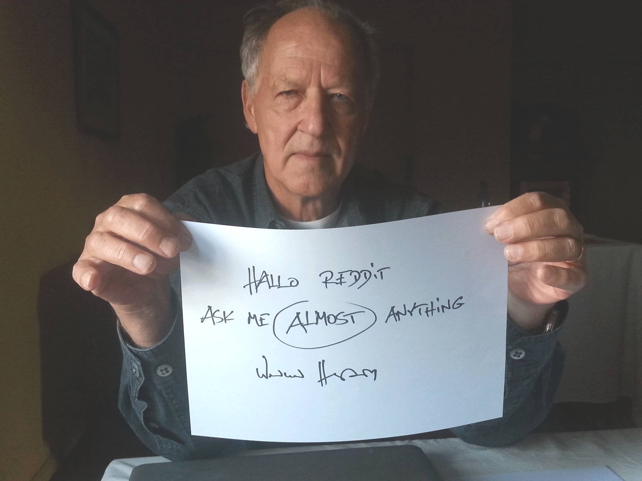 Werner Herxog provides a verification image for Reddit