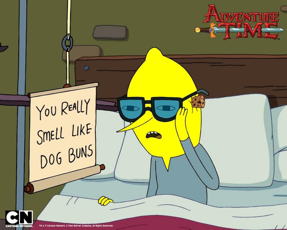 Adventure Time: full of odballs and jerks.