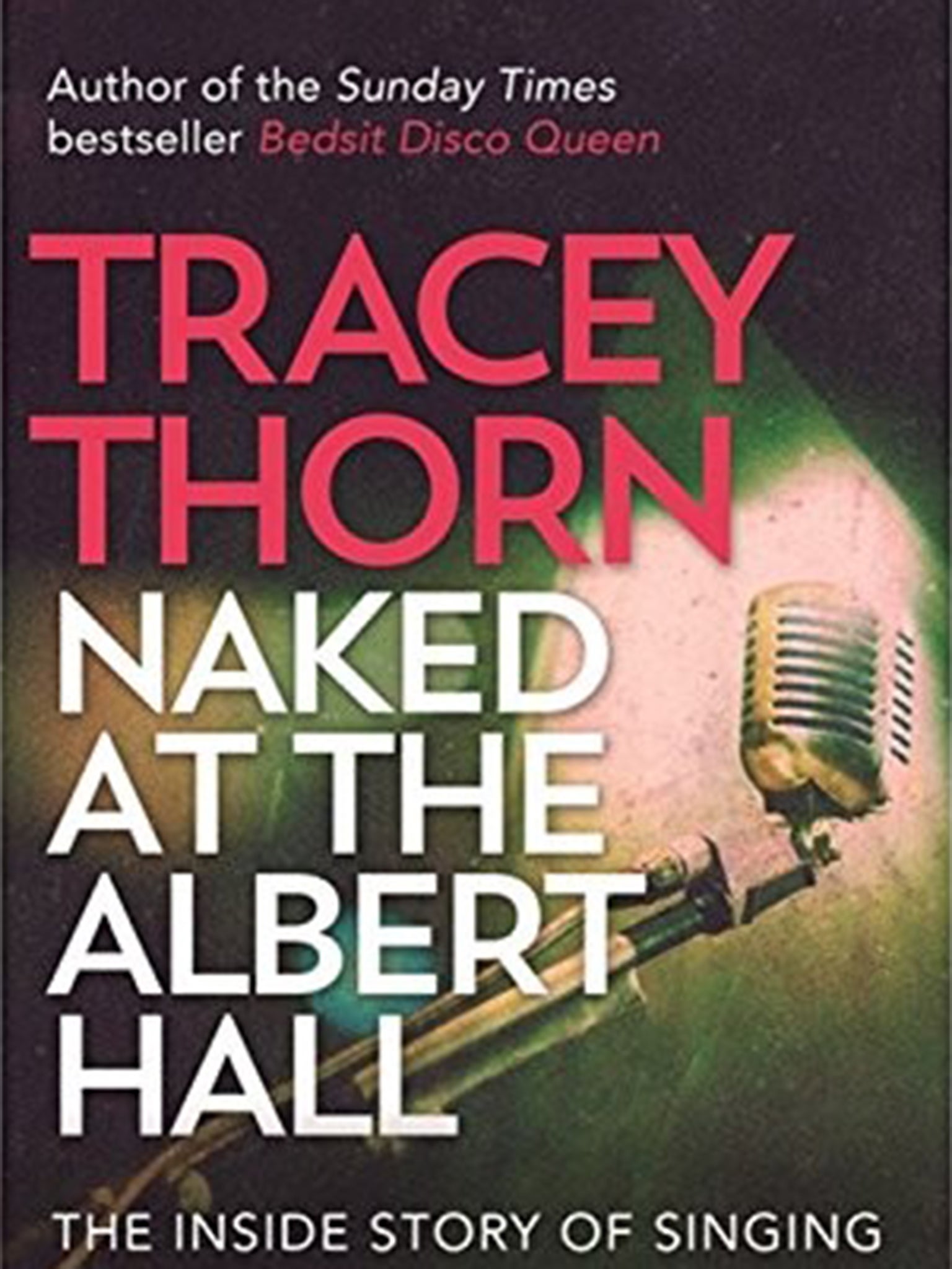 Naked at the Albert Hall by Tracey Thorn