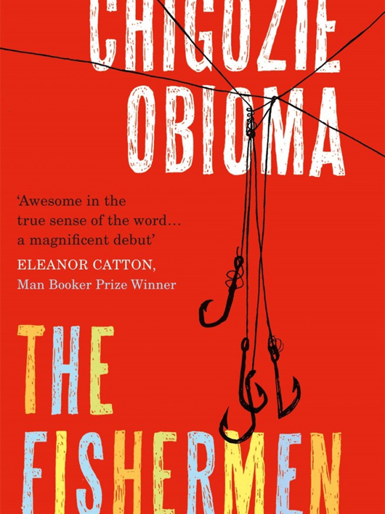 The Fishermen by Chigozie Obioma is set in a small town in Nigeria, and tells the story of four brothers