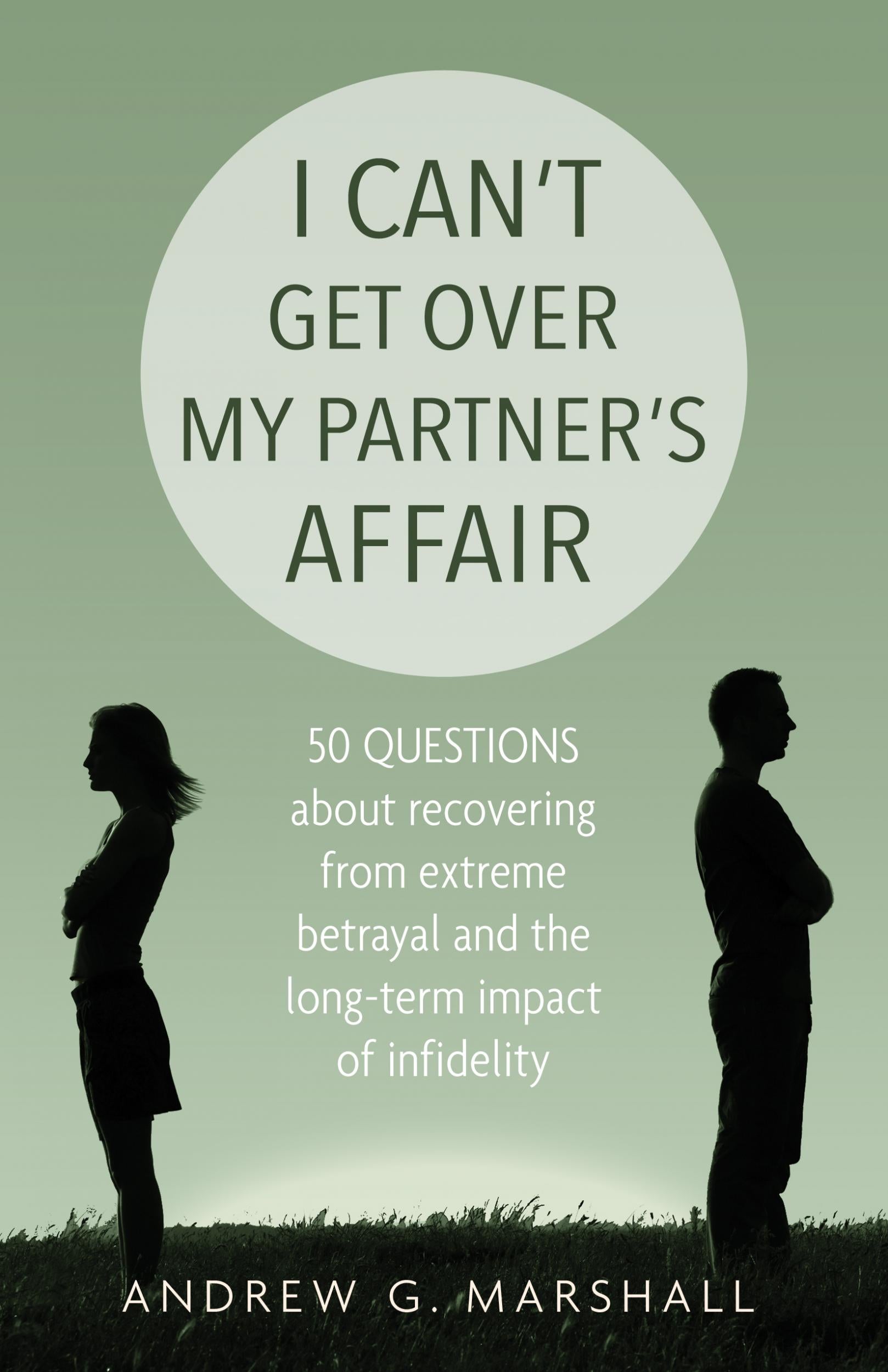 The cover for 'I Can't Get Over My Partner's Affair'