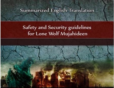 The document is titled ‘Safety and Security Guidelines for Lone Wolf Mujahideen’ and explains how militants can avoid having their terror plots thwarted