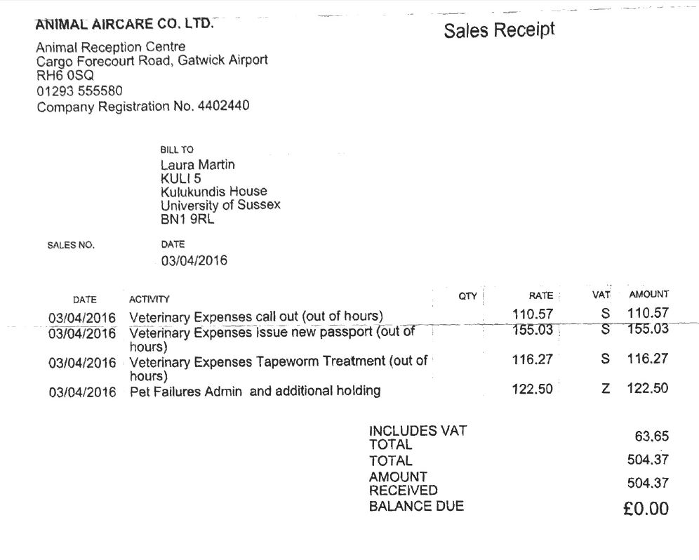 
The Gatwick Animal Air veterinary bill of £504.37 which Ms Martin had to pay to get her dog out of quarantine 