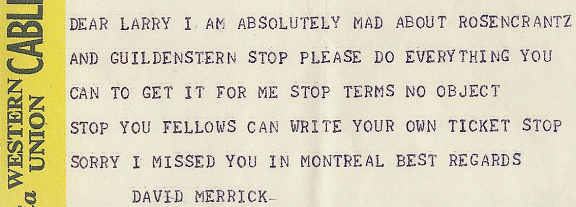 The telegram sent by American producer David Merrick to Laurence Olivier in 1967 after reading ‘Rosencrantz...’ and the London reviews