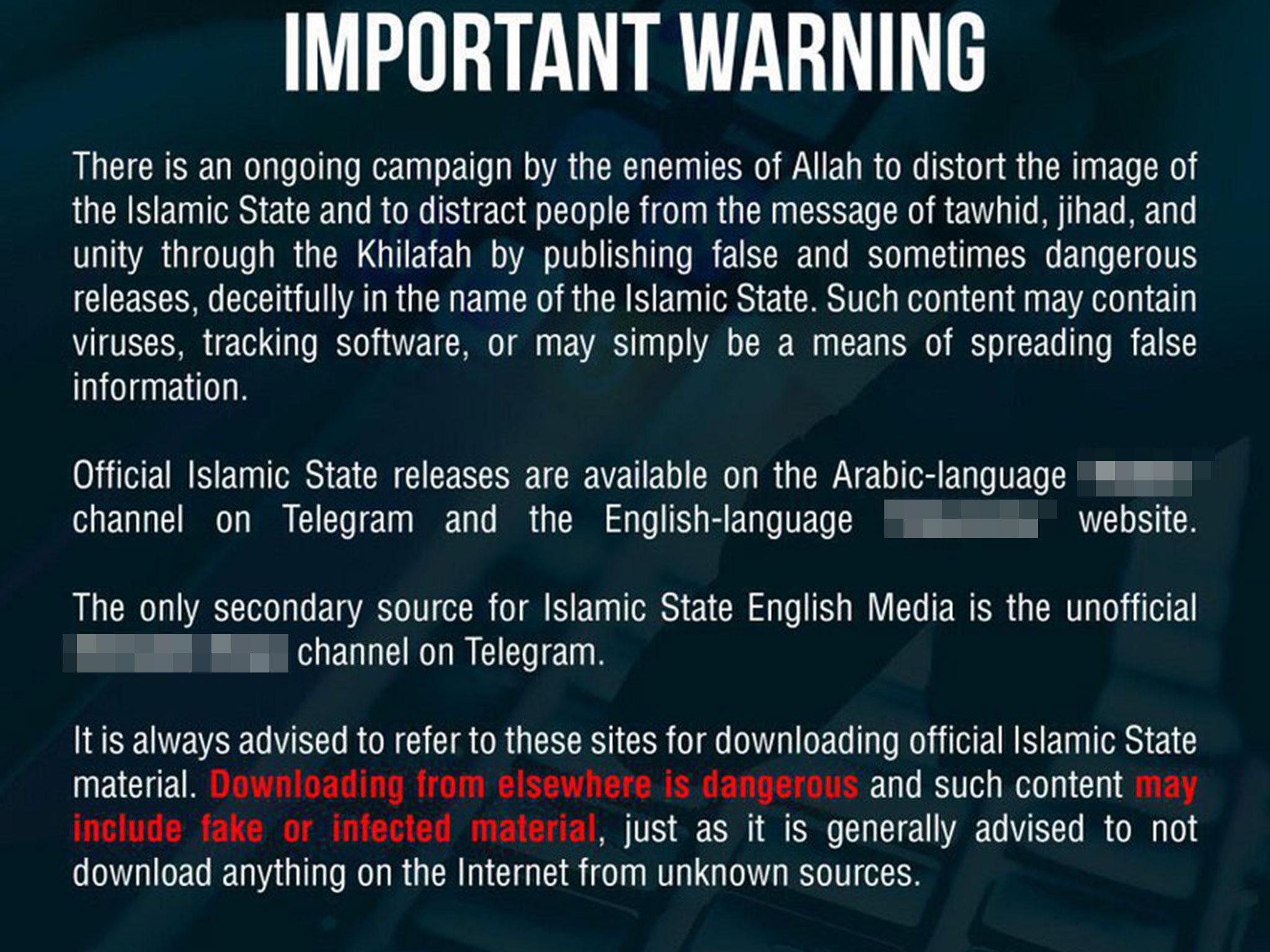 Isis was forced to release a warning to followers over ‘false and sometimes dangerous’ content earlier this year