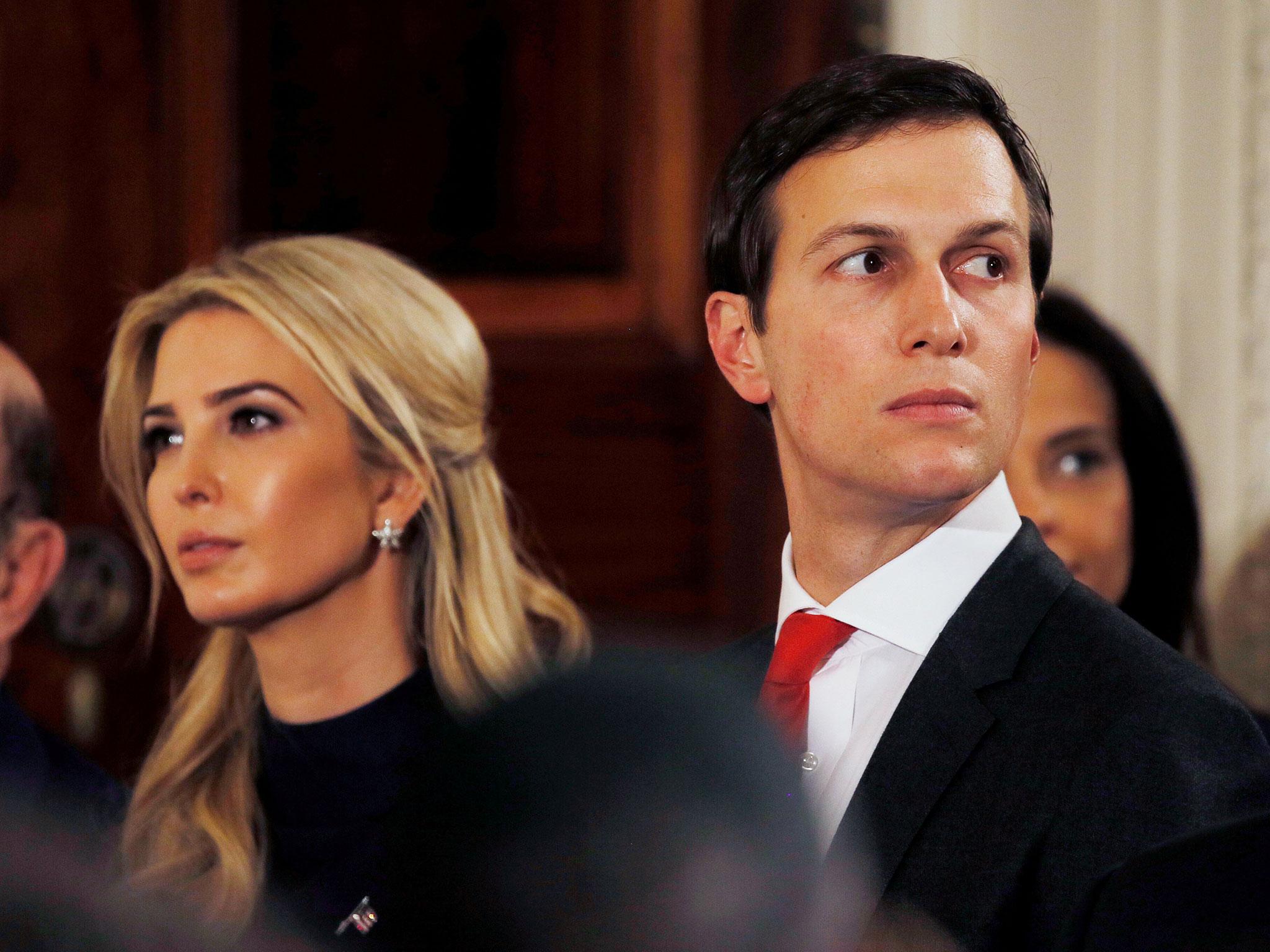 Kushner and Ivanka are both highly valued confidantes of the President