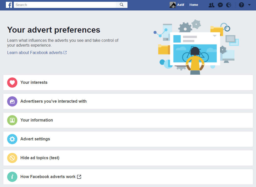 You can view a list of everything Facebook thinks you’re into and tinker with your ad preferences. A lot more information is displayed on the desktop site than the app, so we’d recommend doing this on a computer. Just open Settings and select Advert Preferences.