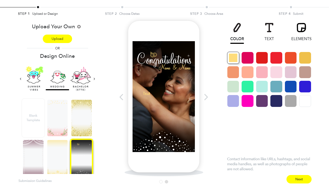 You can create your own Geofilters, for occasions like weddings and birthdays, or even for places that are special to you. Go to Settings, hit On-Demand Geofilters and choose when and where you’d like it to appear.