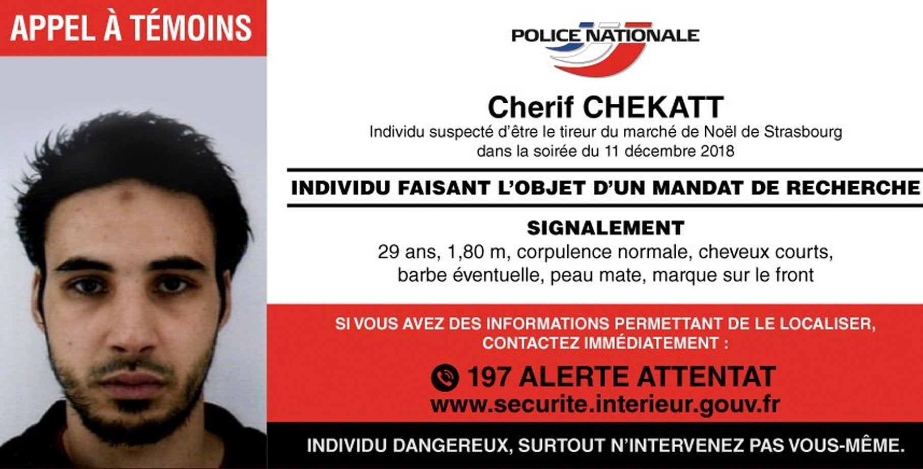 The wanted notice for Chérif Chekatt, which carries the warning: ‘Individual dangerous, above all do not intervene’