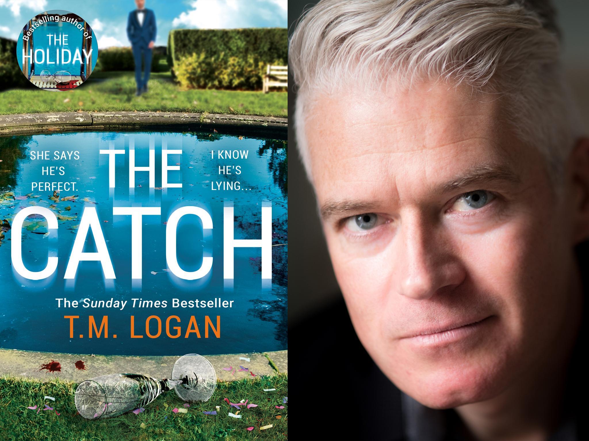 TM Logan’s ‘The Catch’ is as action-packed and full of tension as last year’s bestseller ‘The Holiday’